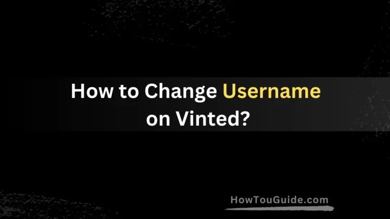 How to Change Username on Vinted?