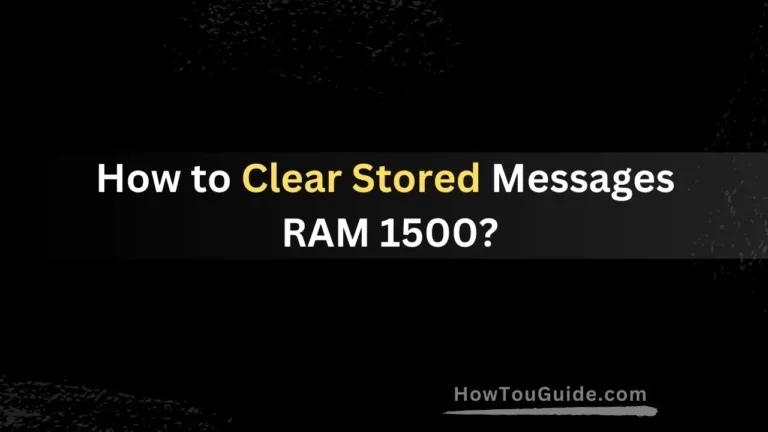 How to Clear Stored Messages RAM 1500?