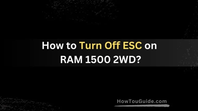 How to Turn Off ESC on RAM 1500 2WD?