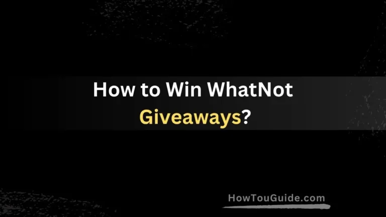 How to Win WhatNot Giveaways?