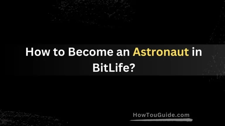 How to Become an Astronaut in BitLife?