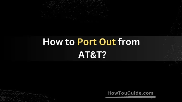 How to Port Out from AT&T?