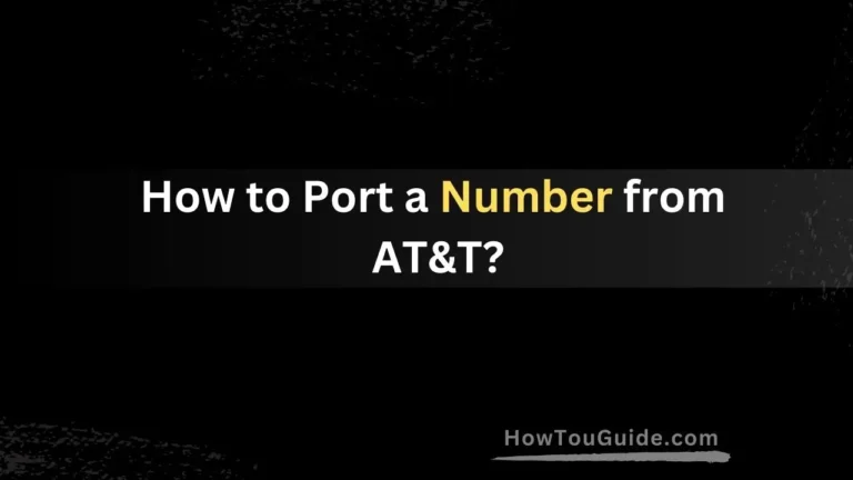 How to Port a Number from AT&T?